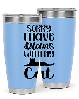 Sorry I Have Plans Style 105#- cat- Tumbler