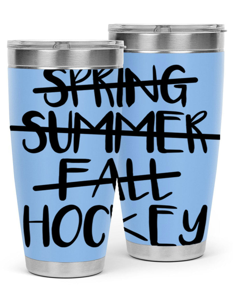 Spring summer fall Hockey 430#- hockey- Tumbler