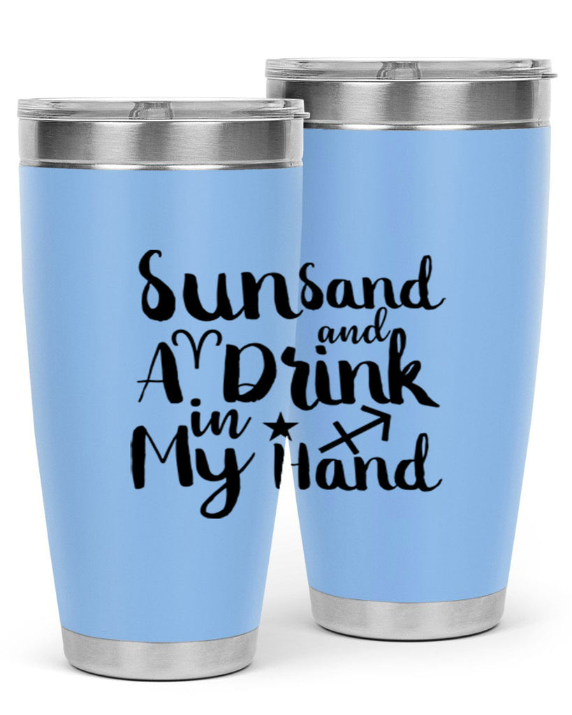 Sun Sand And A Drink In My Hand 480#- zodiac- Tumbler