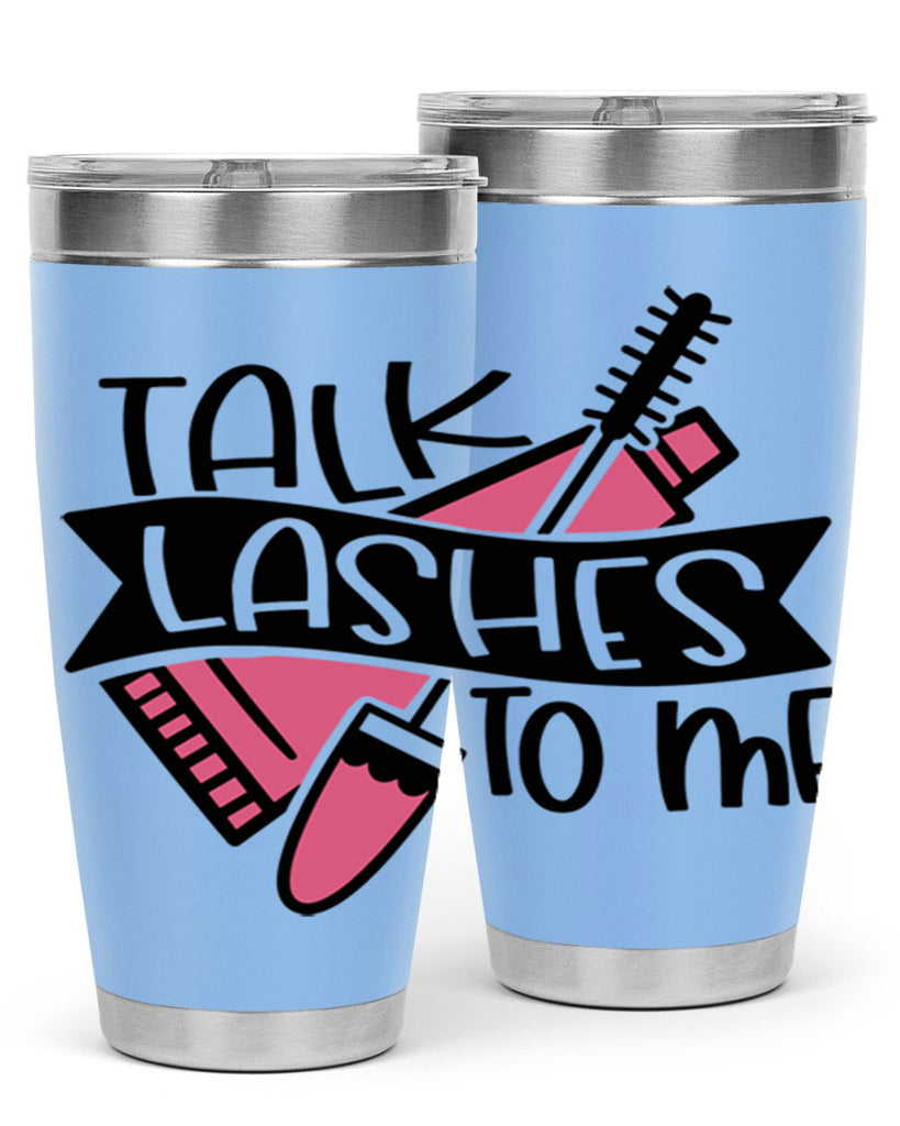 Talk Lashes To Me Style 17#- make up- Tumbler