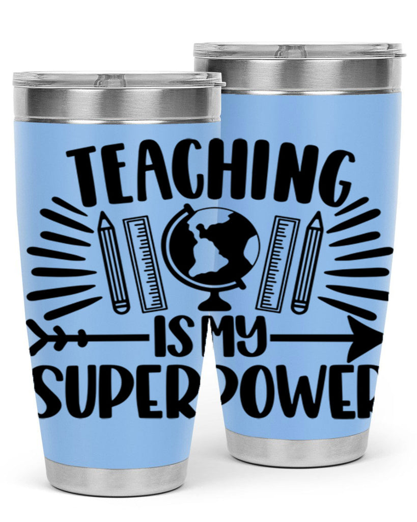Teaching Is My Superpower Style 39#- teacher- tumbler