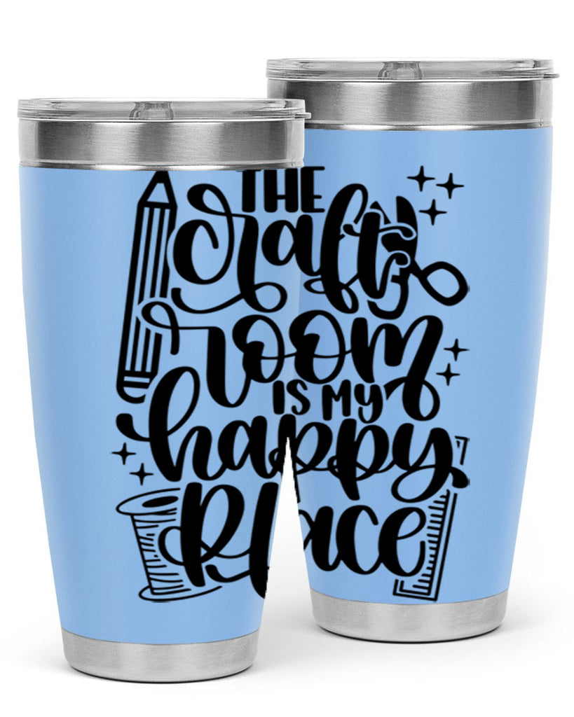 The Craft Room Is My Happy Place 4#- crafting- Tumbler