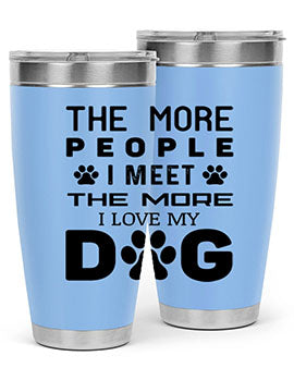 The More People Style 2#- dog- Tumbler