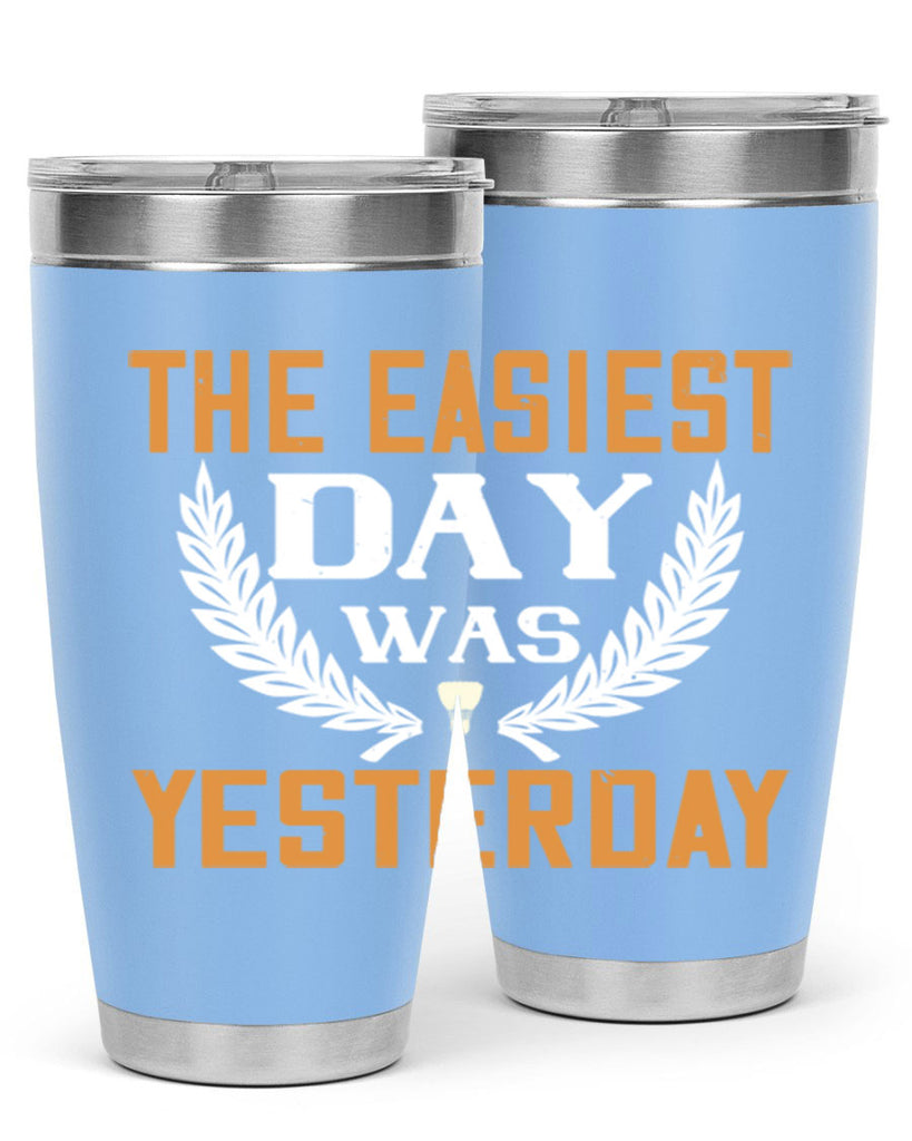 The easiest day was yesterday 1834#- badminton- Tumbler