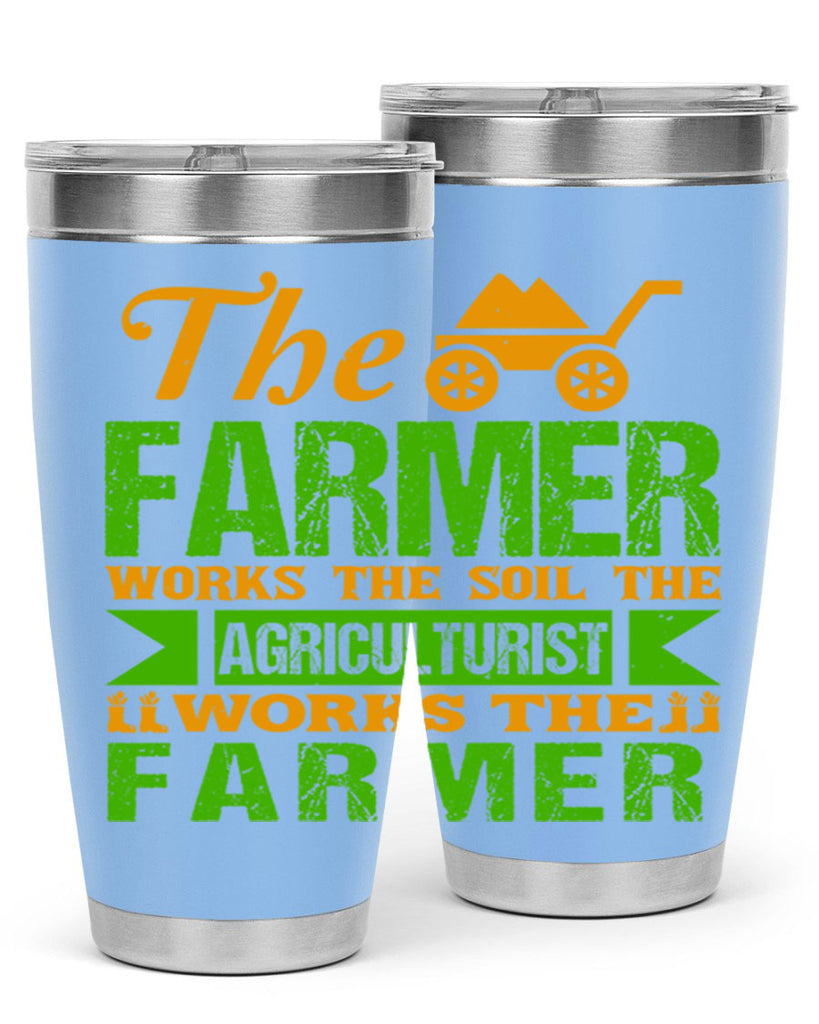 The farmers work the soil 33#- farming and gardening- Tumbler