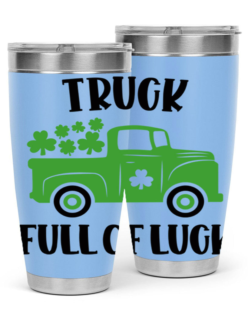 Truck Full Of Luck Style 19#- St Patricks Day- Tumbler