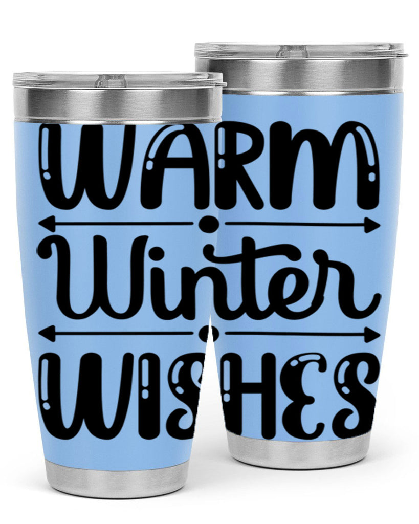 Warm Winter Wishes 463#- winter- Tumbler
