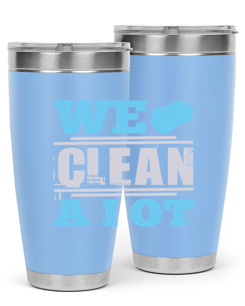 We clean a lot Style 11#- cleaner- tumbler