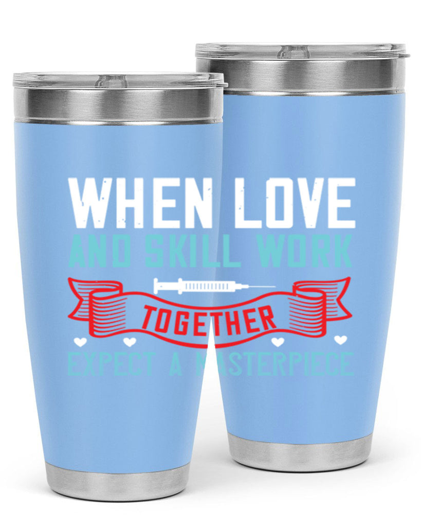 When love and skill work together expect a masterpiece Style 254#- nurse- tumbler