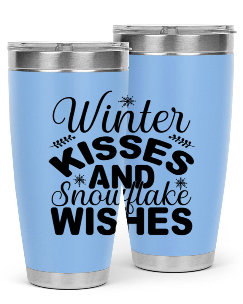 Winter Kisses and Snowflake Wishes 514#- winter- Tumbler