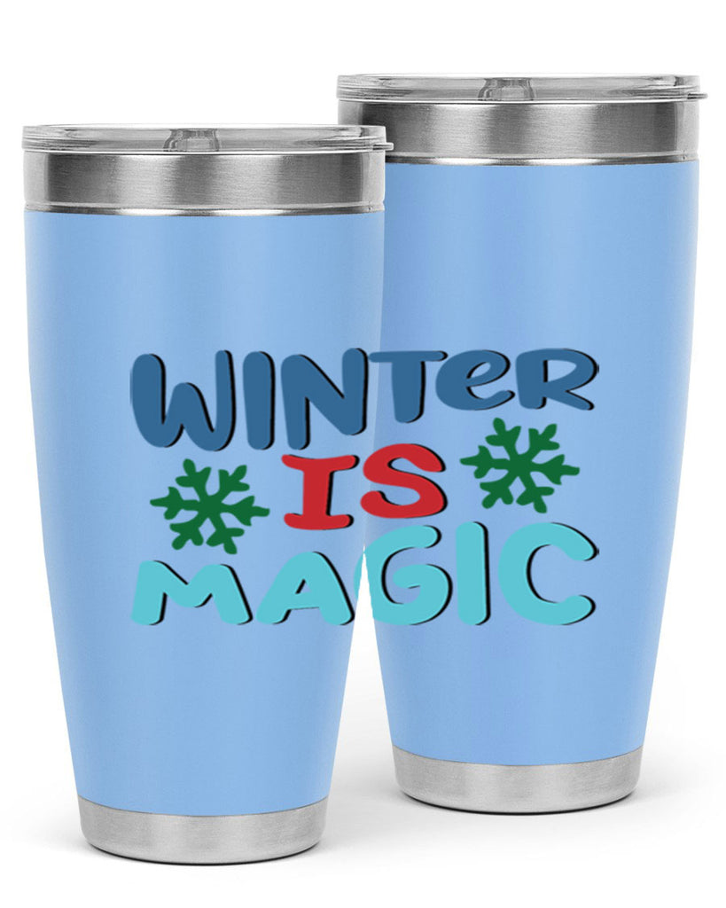 Winter is Magic 558#- winter- Tumbler