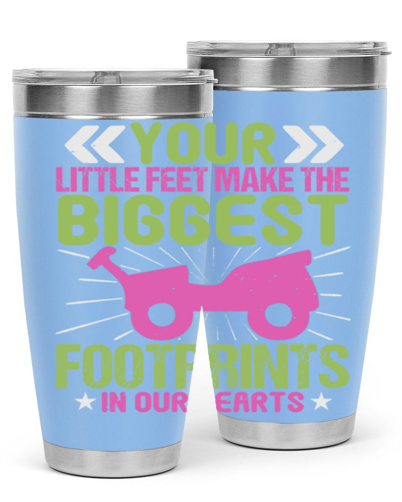 Your Litle feet me foot prints in our hearts Style 158#- baby- tumbler
