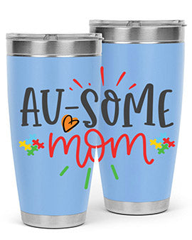 ausome mom Style 4#- autism- Tumbler