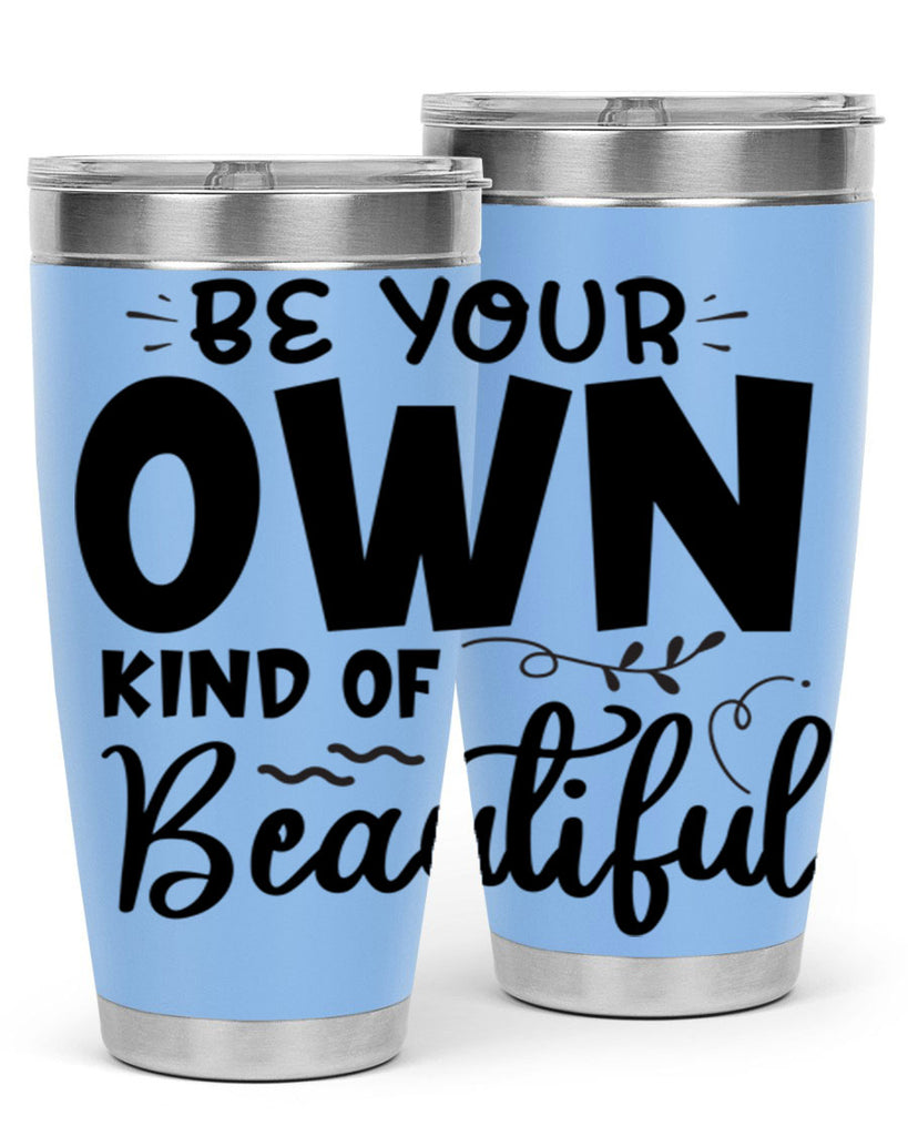 be your own kind of beautiful 90#- bathroom- Tumbler