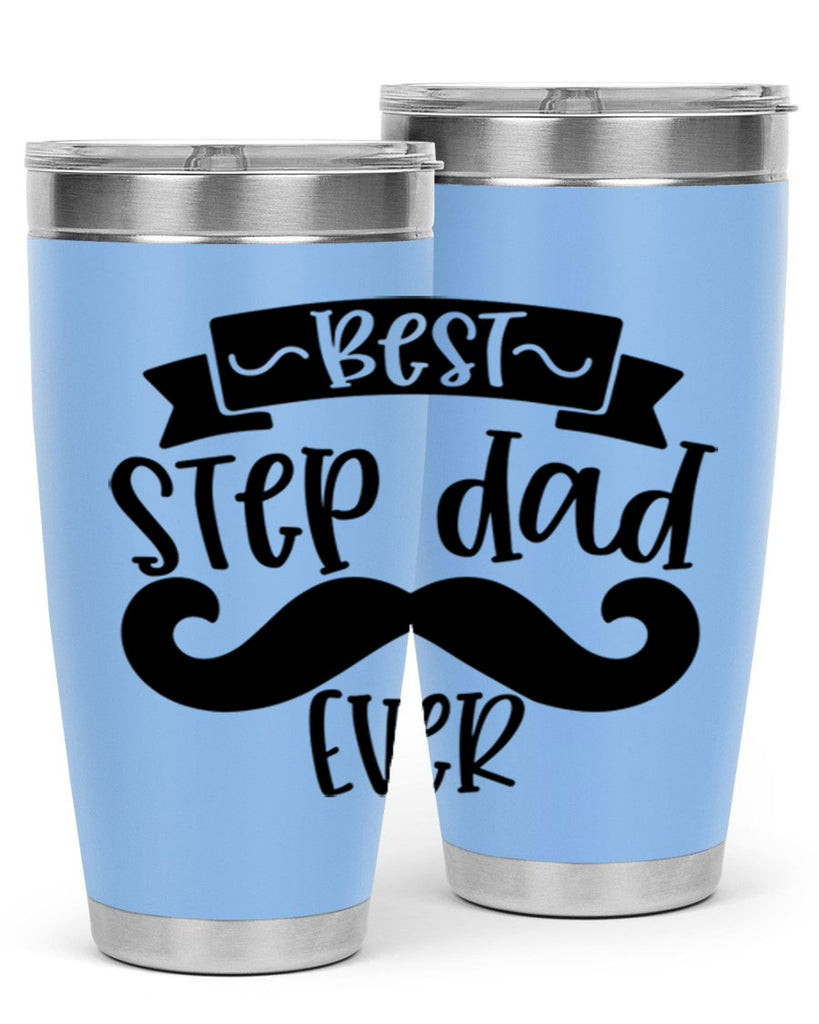 best step dad ever 70#- fathers day- Tumbler