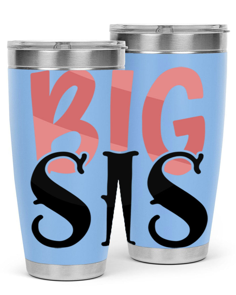 big sis Style 55#- Best Friend- Tumbler