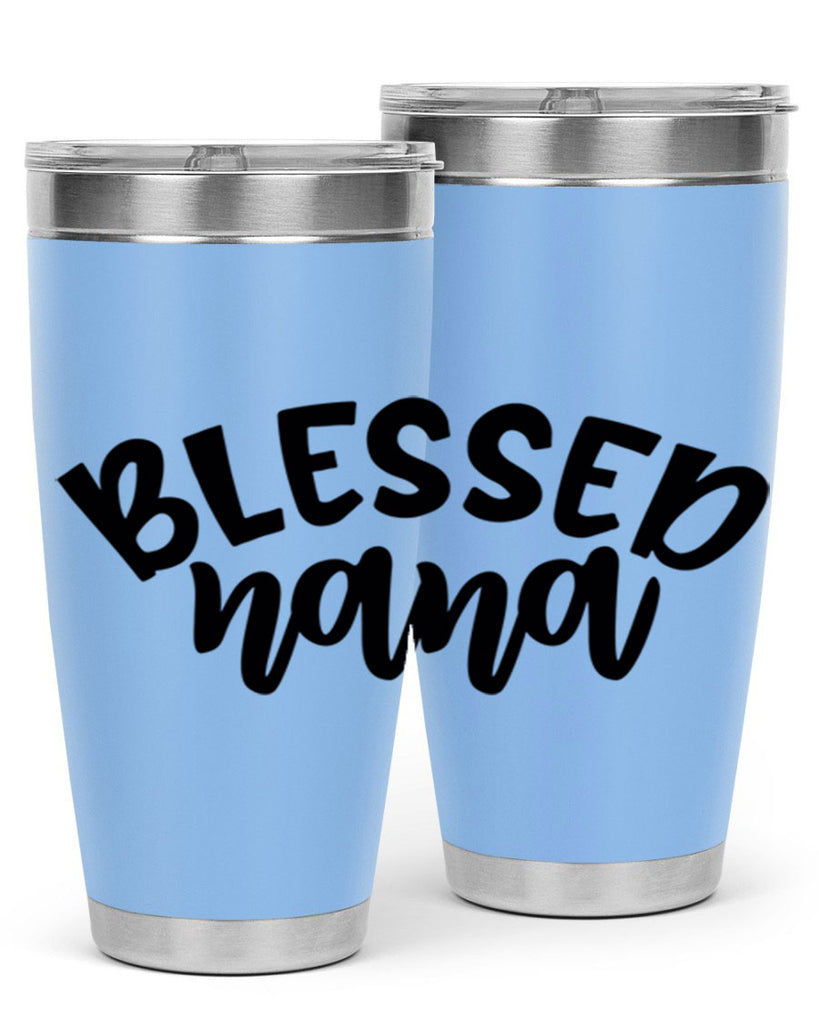 blessed nana 59#- grandma - nana- Tumbler