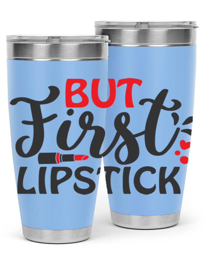 but first lipstick Style 160#- make up- Tumbler