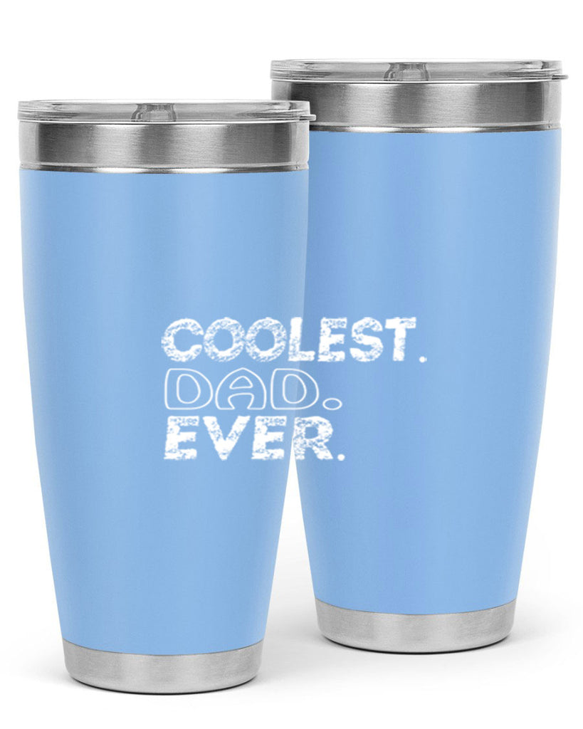 coolest dad ever 38#- dad- Tumbler
