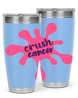crush cancer Style 14#- breast cancer- Tumbler