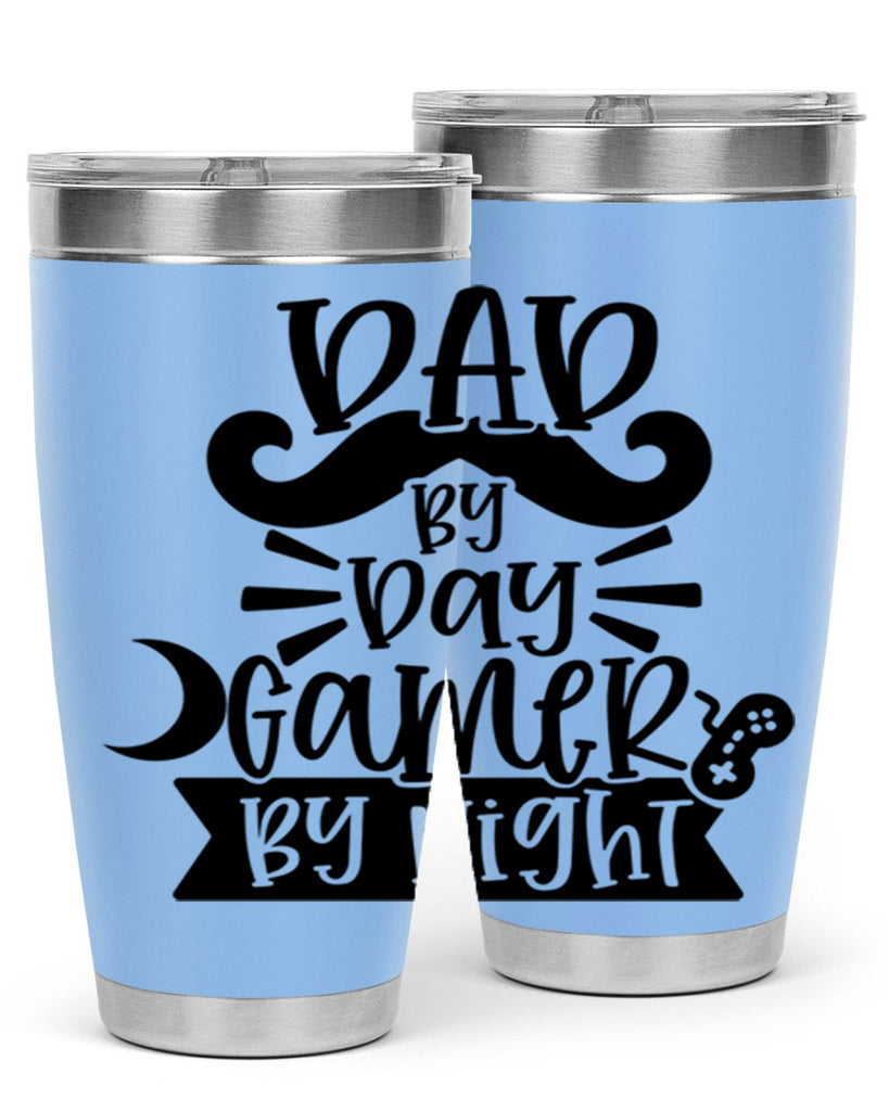 dad by day gamer 67#- fathers day- Tumbler