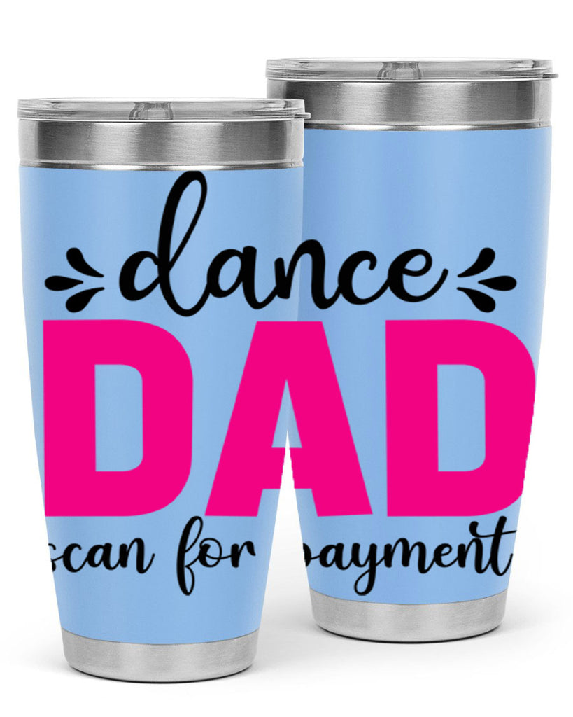 dance dad scan for payment 22#- ballet- Tumbler