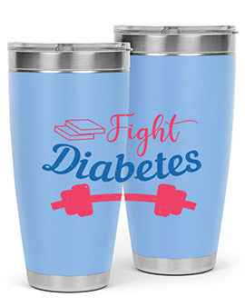 fight diabetes Style 38#- diabetes- Tumbler