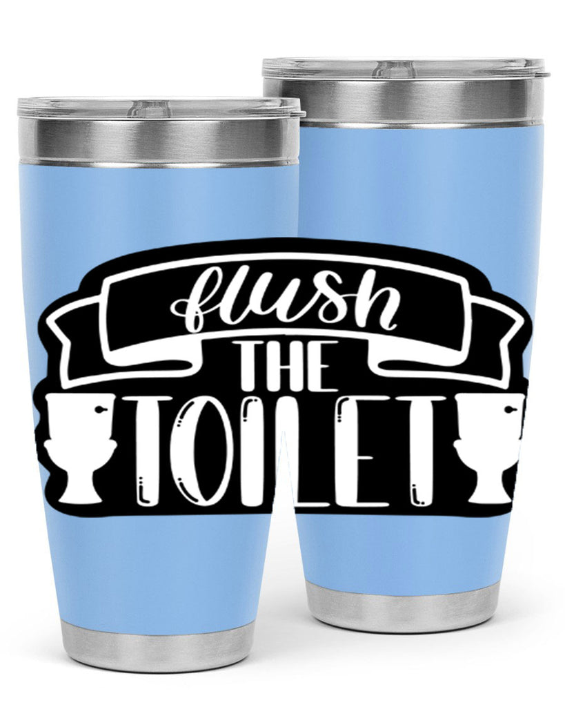 flush the toilet 40#- bathroom- Tumbler