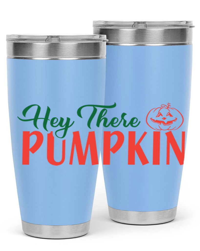 hey there pumpkin 305#- fall- Tumbler