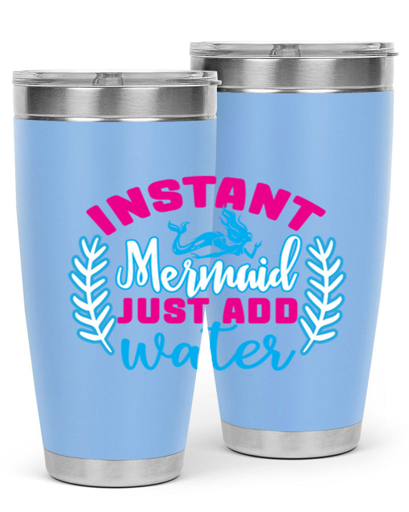 instant mermaid just add water 272#- mermaid- Tumbler