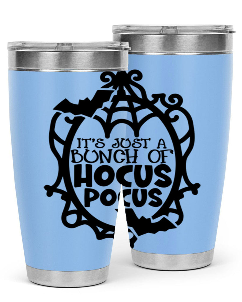 its just a bunch of hocus pocus 51#- halloween- Tumbler