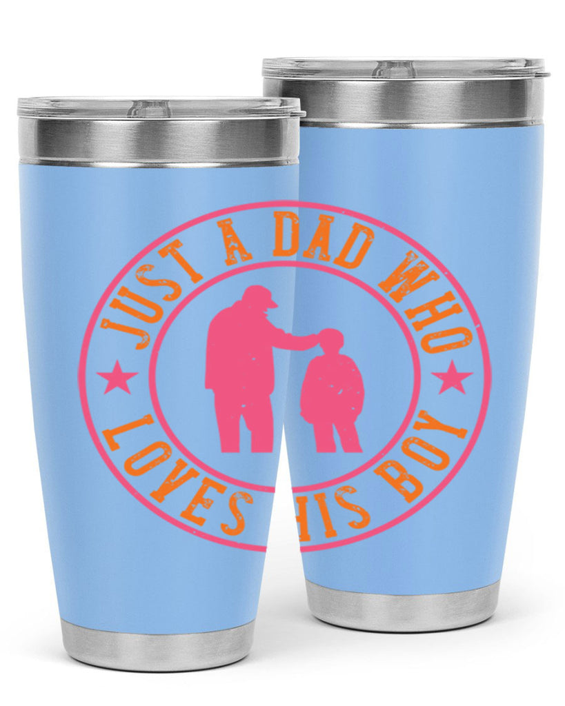 just a dad who loves his boy 192#- fathers day- Tumbler