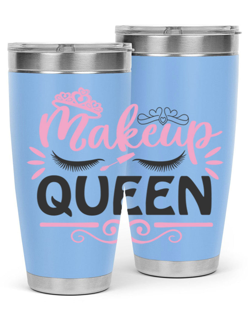 makeup queen Style 152#- make up- Tumbler