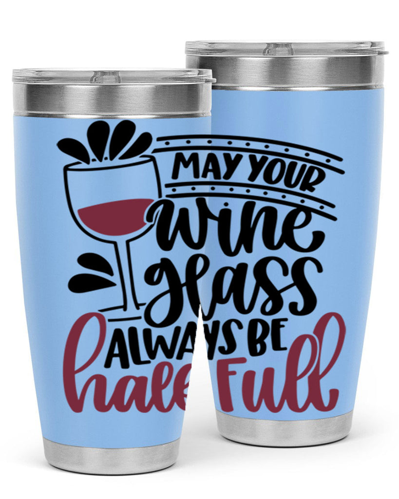 may your wine glass 39#- wine- Tumbler