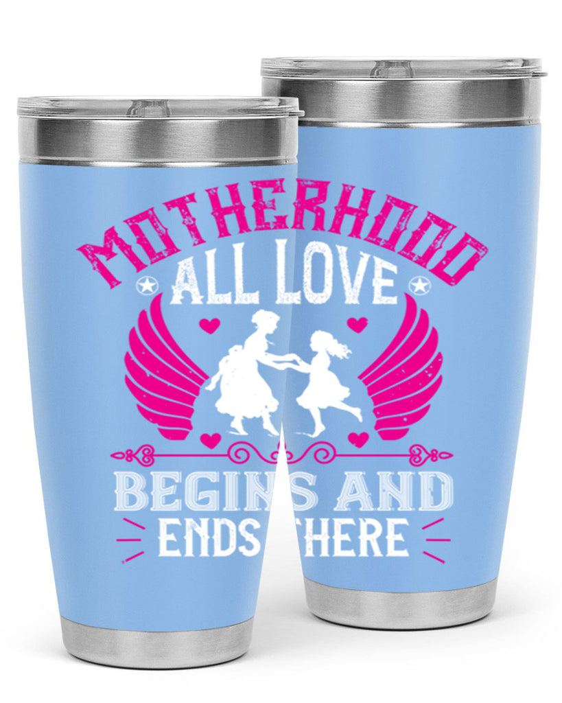 motherhood all love 57#- mothers day- Tumbler