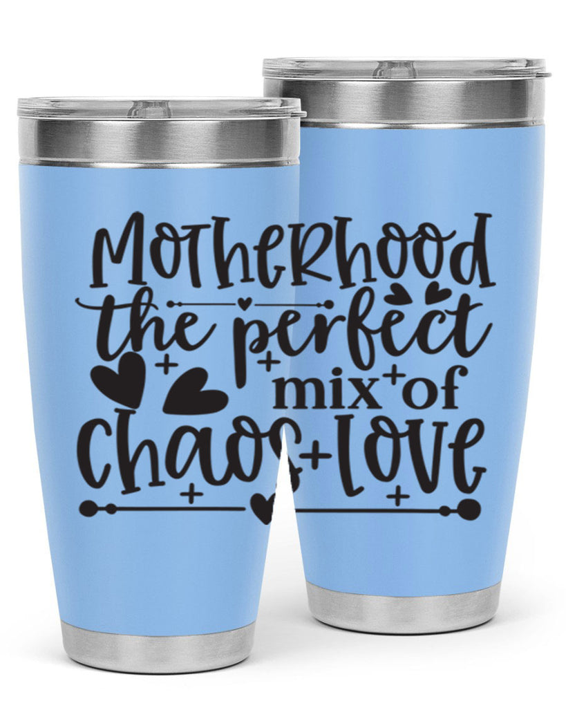 motherhood the perfect chas love 375#- mom- Tumbler