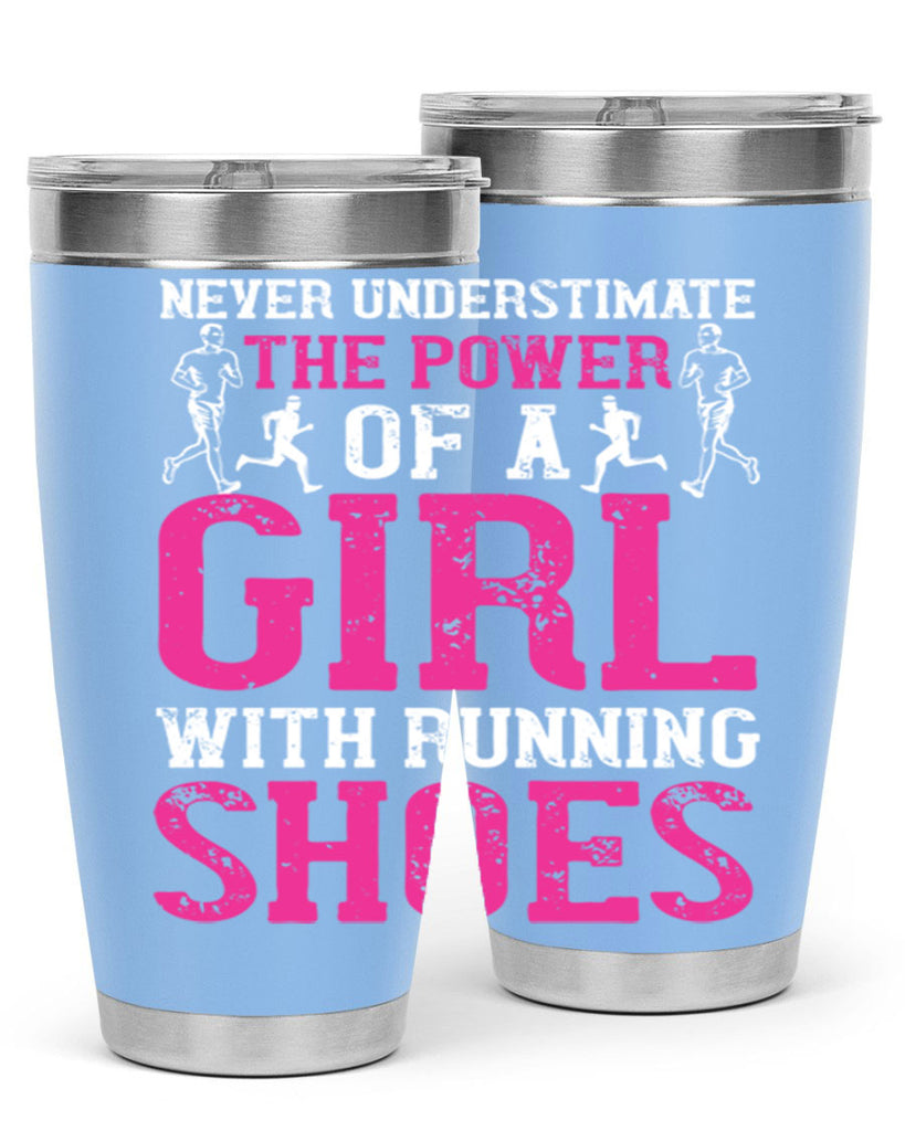 never understimate the power of a girl with running shoes 29#- running- Tumbler