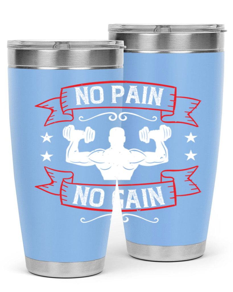 no pain no gain 82#- gym- Tumbler