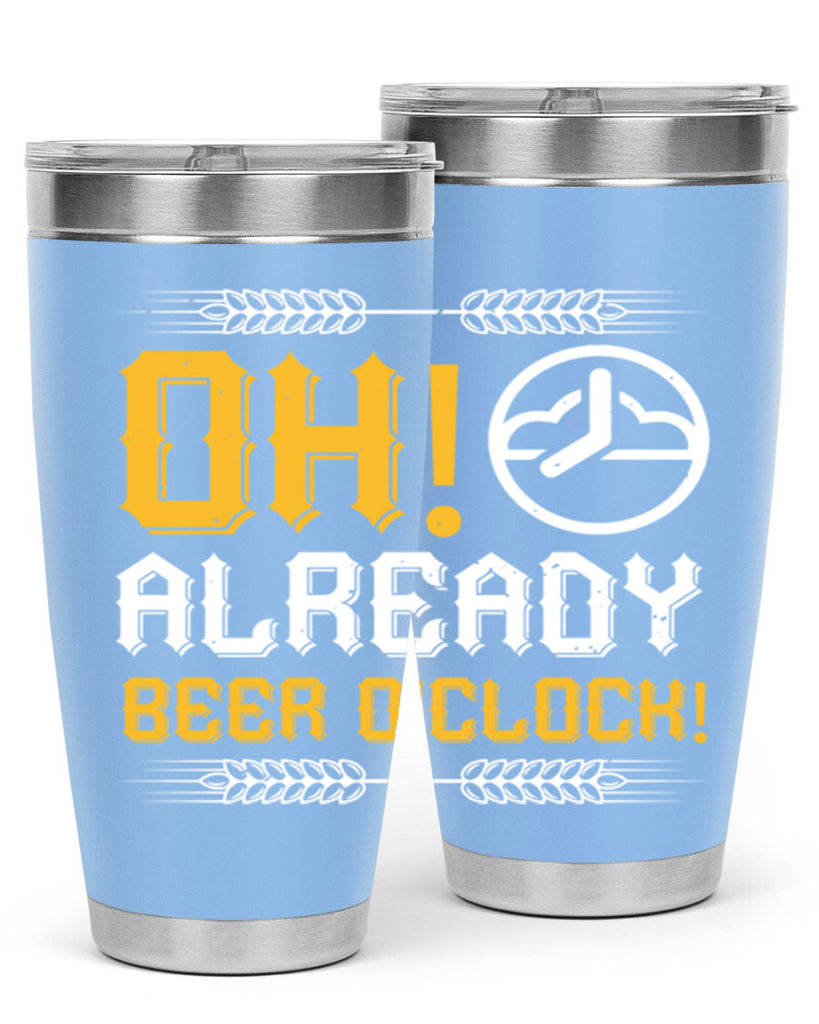 oh already beer oclock 54#- beer- Tumbler