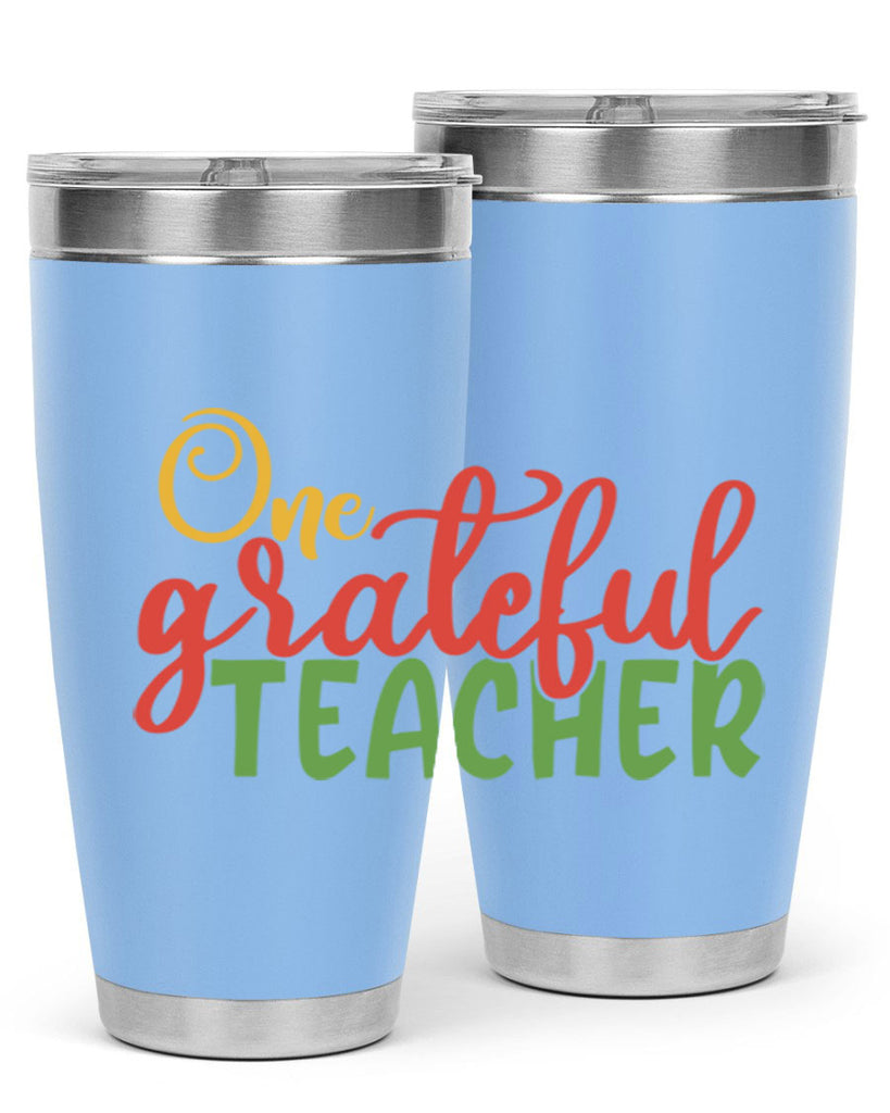 one grateful teacher Style 168#- teacher- tumbler