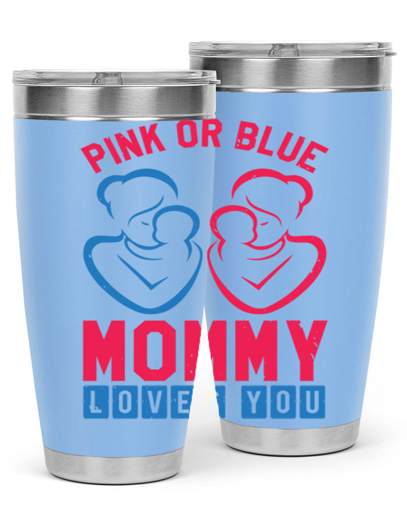pink or blue Mommy Loves you Style 21#- baby shower- tumbler