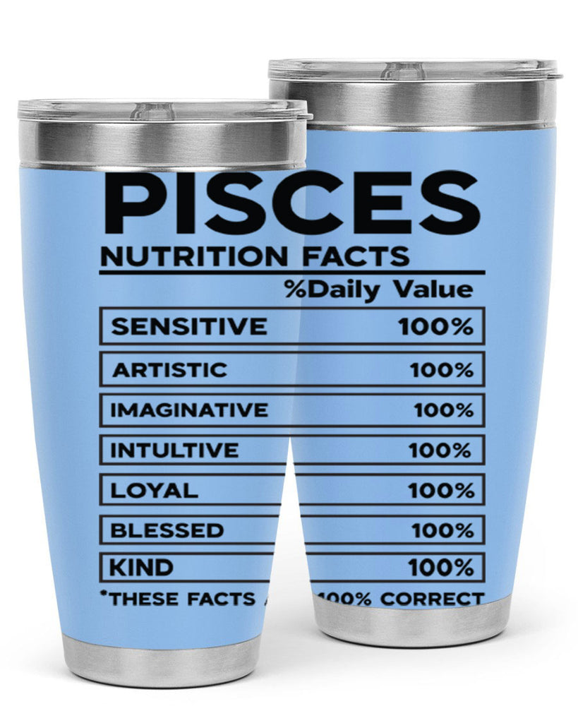pisces Nutrition Facts 367#- zodiac- Tumbler