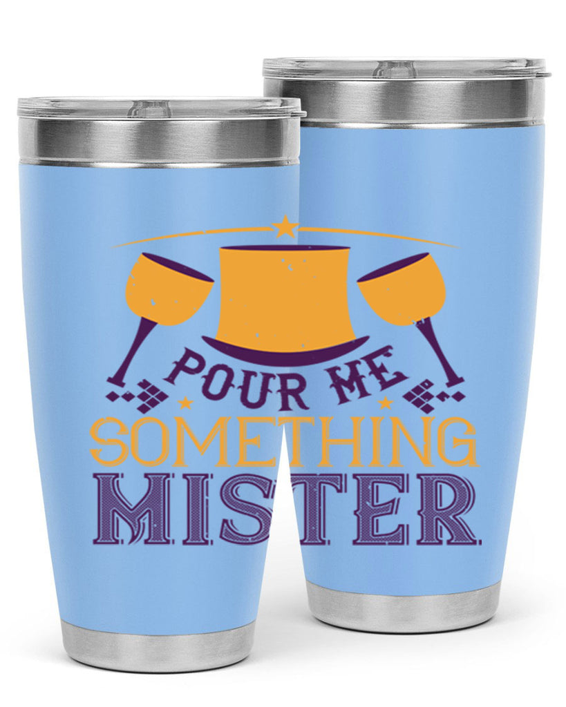 pour me something mister 38#- mardi gras- Tumbler