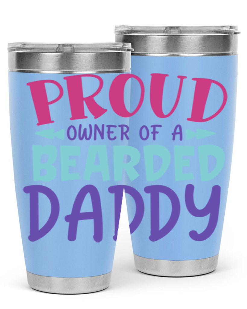 proud owner of a bearded daddy Style 202#- baby- tumbler