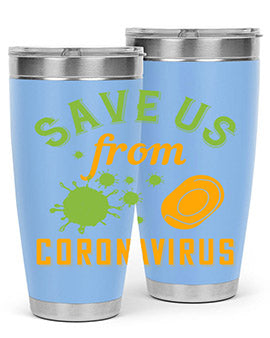 save us from coronavirus Style 24#- corona virus- Tumbler