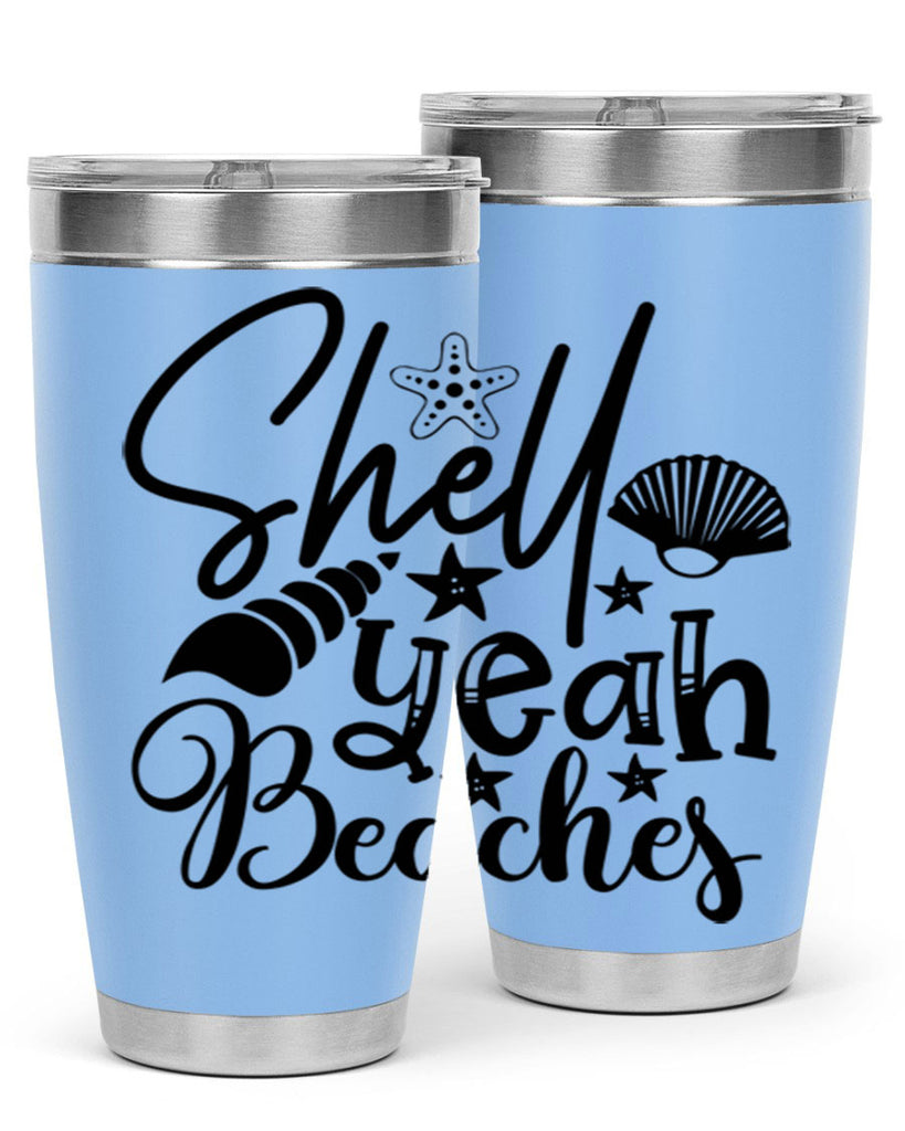 shell yeah beaches Style 75#- summer- Tumbler