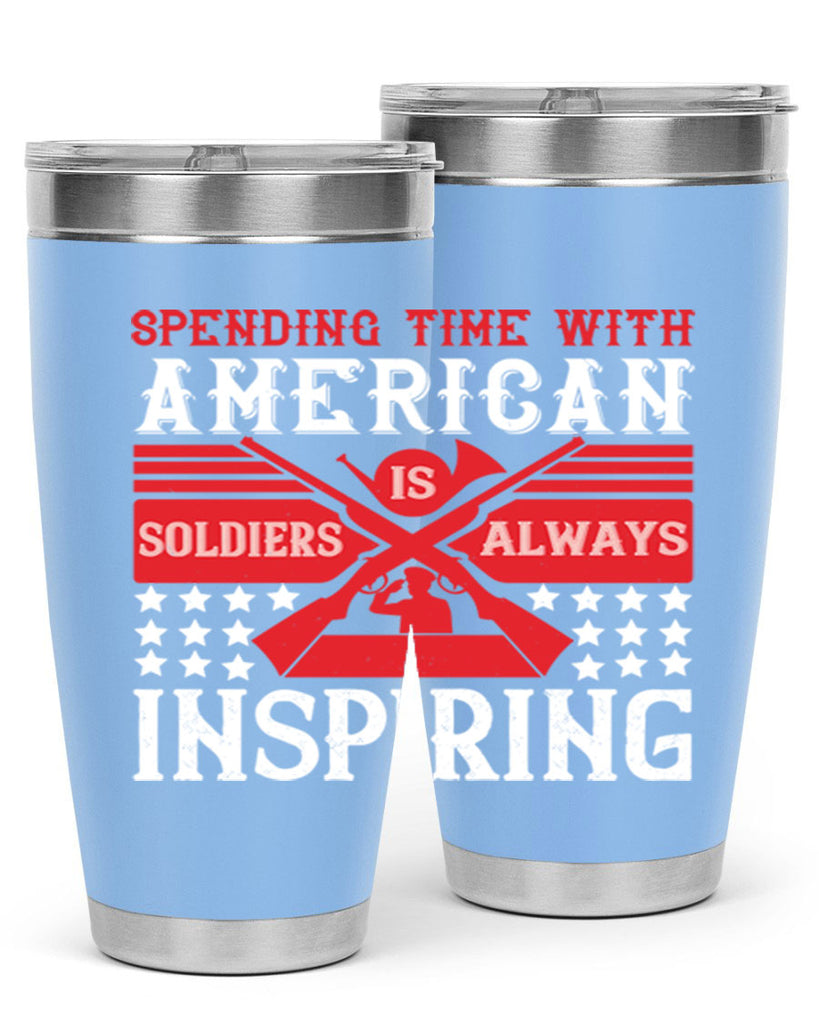 spending time with america’s soldiers is always inspiring 30#- Veterns Day- Tumbler