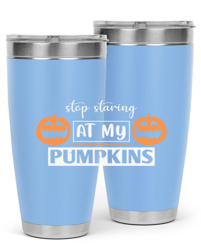 stop staring at my pumpkins 131#- halloween- Tumbler