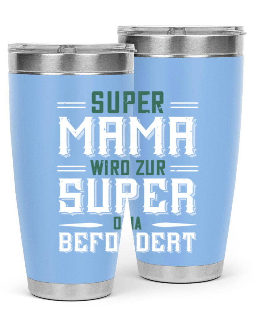 super mama wird zur 9#- grandpa - papa- Tumbler