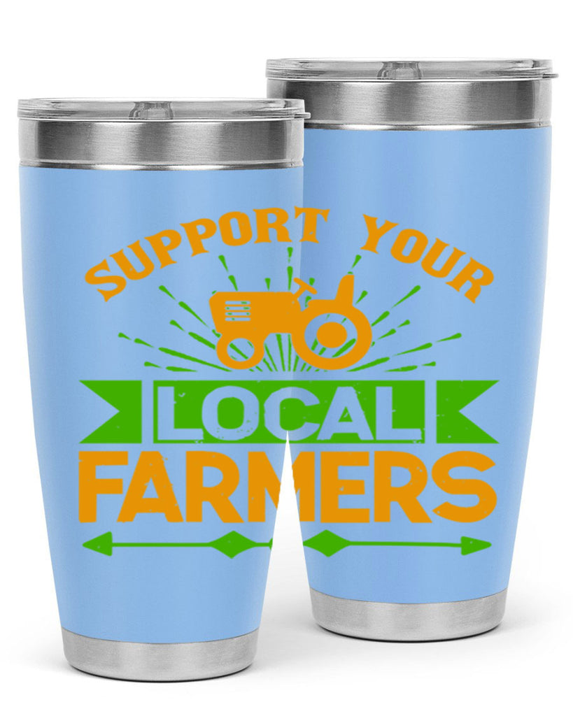 support your local farmers 35#- farming and gardening- Tumbler